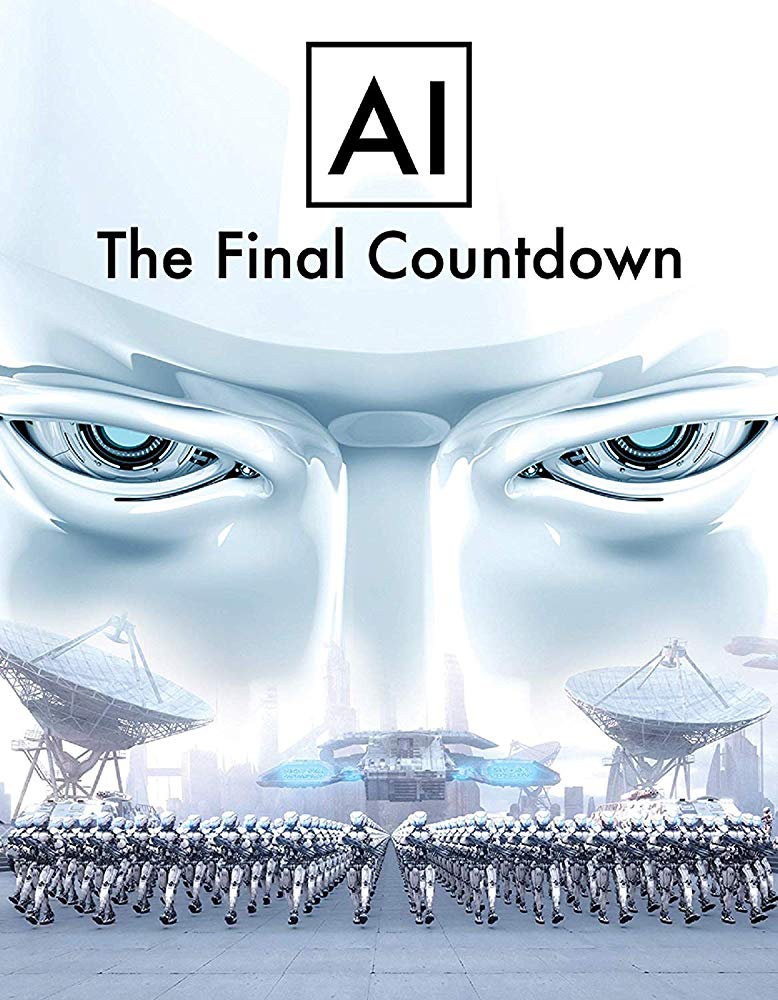 AI: The Final Countdown