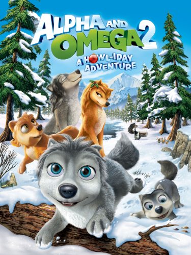 Alpha and Omega 2: A Howl-iday Adventure