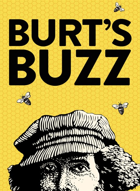 Burt’s Buzz poster