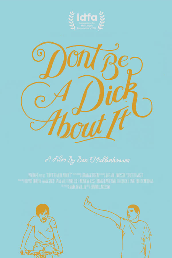Don’t Be a D*ck About It