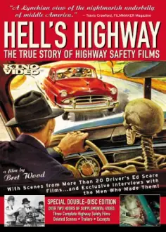 Hell’s Highway: The True Story of Highway Safety Films poster