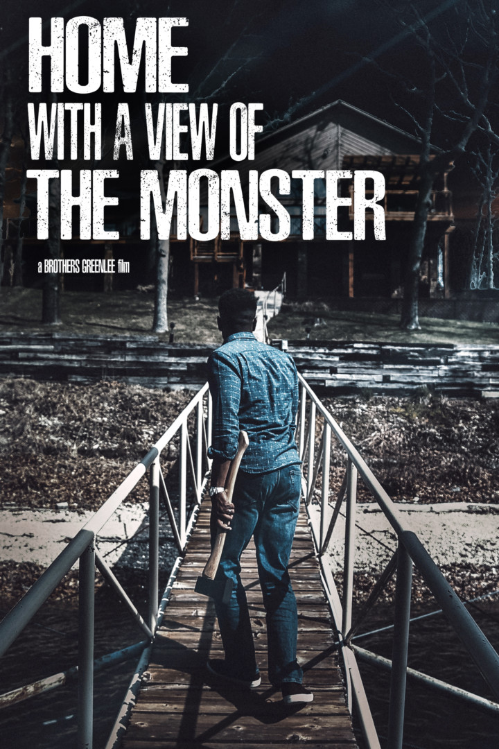 Home With a View of the Monster