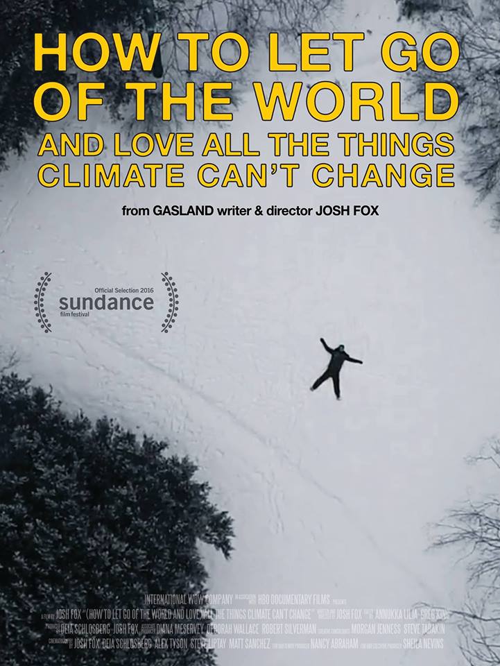 How to Let Go of the World and Love All The Things Climate Can’t Change poster