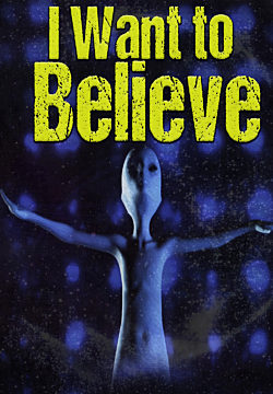 I Want to Believe
