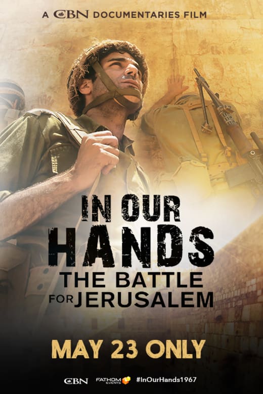In Our Hands: The Battle for Jerusalem