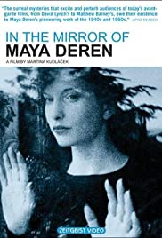 In the Mirror of Maya Deren