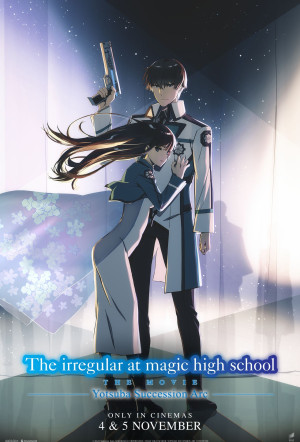The Irregular at Magic High School THE MOVIE -Yotsuba Succession Arc- poster