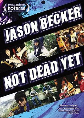 Jason Becker: Not Dead Yet poster