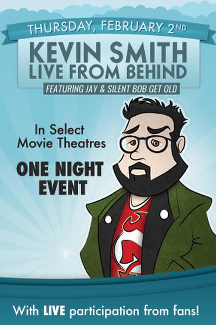 Kevin Smith: Live from Behind Featuring "Jay and Silent Bob Get Old"