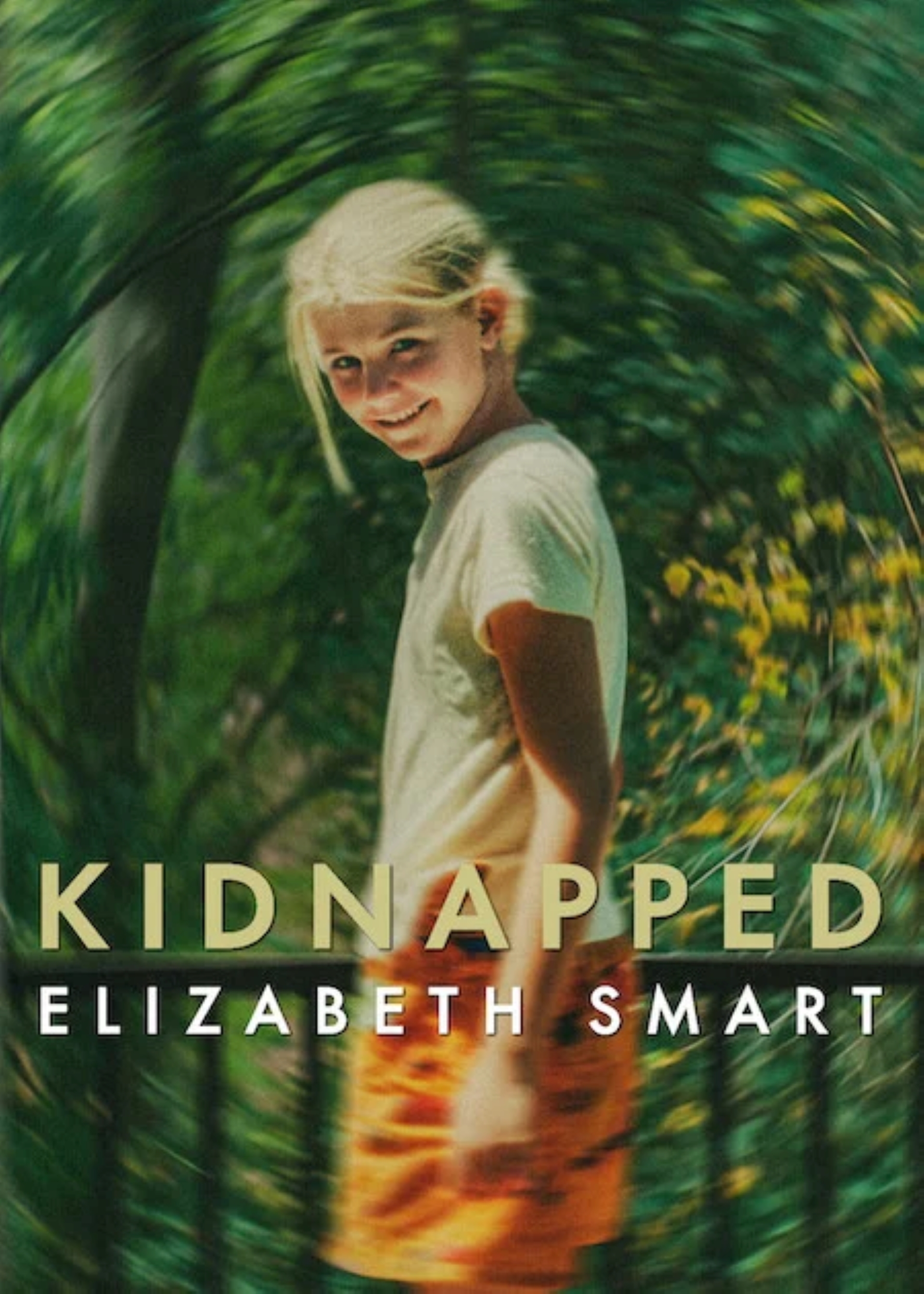 Kidnapped: Elizabeth Smart