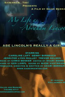 My Life as Abraham Lincoln poster
