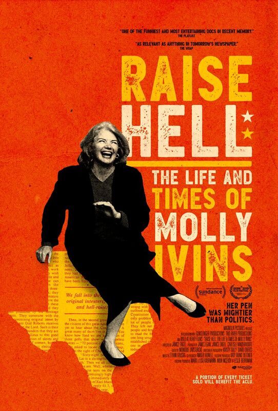 Raise Hell: The Life and Times of Molly Ivins