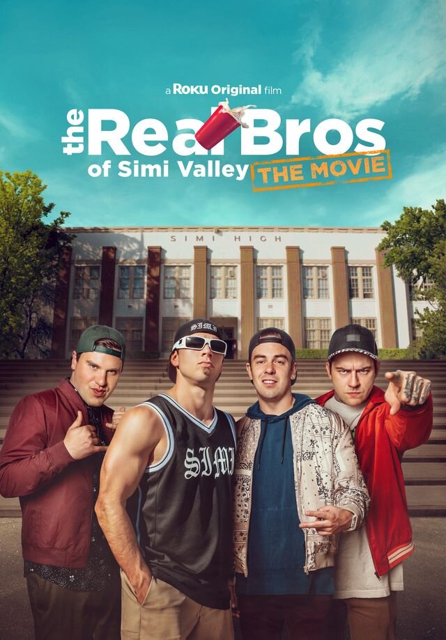 The Real Bros of Simi Valley: The Movie