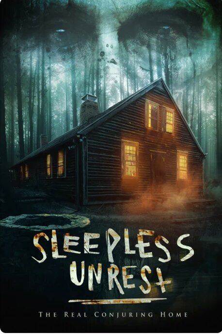 The Sleepless Unrest: The Real Conjuring Home