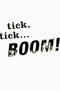 Tick, Tick…Boom