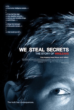 We Steal Secrets: The Story of Wikileaks poster
