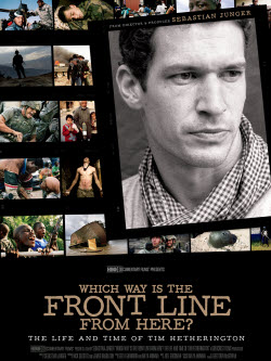 Which Way is the Front Line From Here? The Life and Times of Tim Hetherington poster